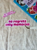 No Regrets Sticker